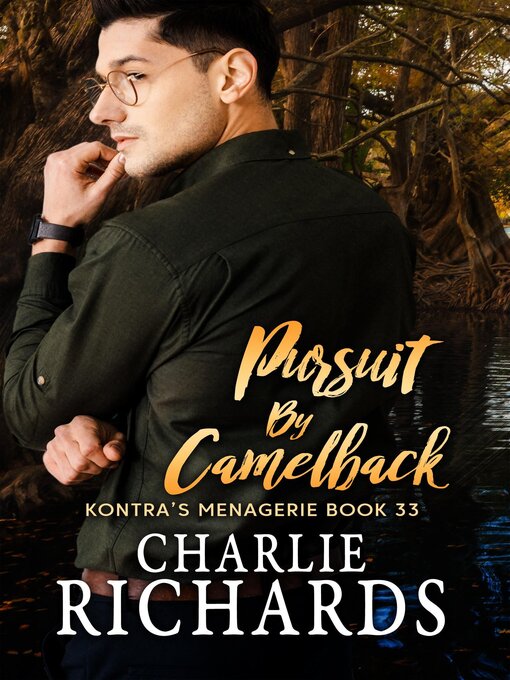 Title details for Pursuit by Camelback by Charlie Richards - Available